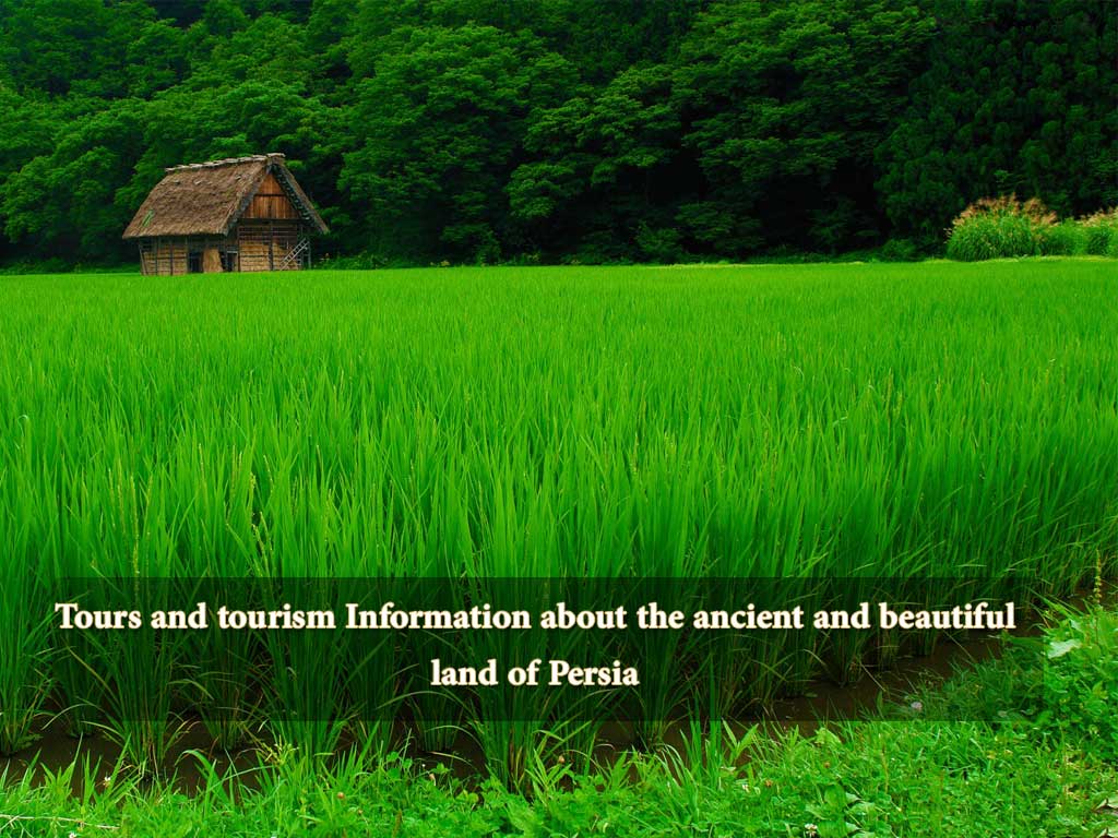 Tours and tourism Information about the ancient and beautiful land of Persia